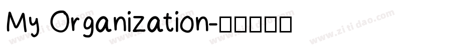 My Organization字体转换